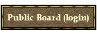 Public Board (login)